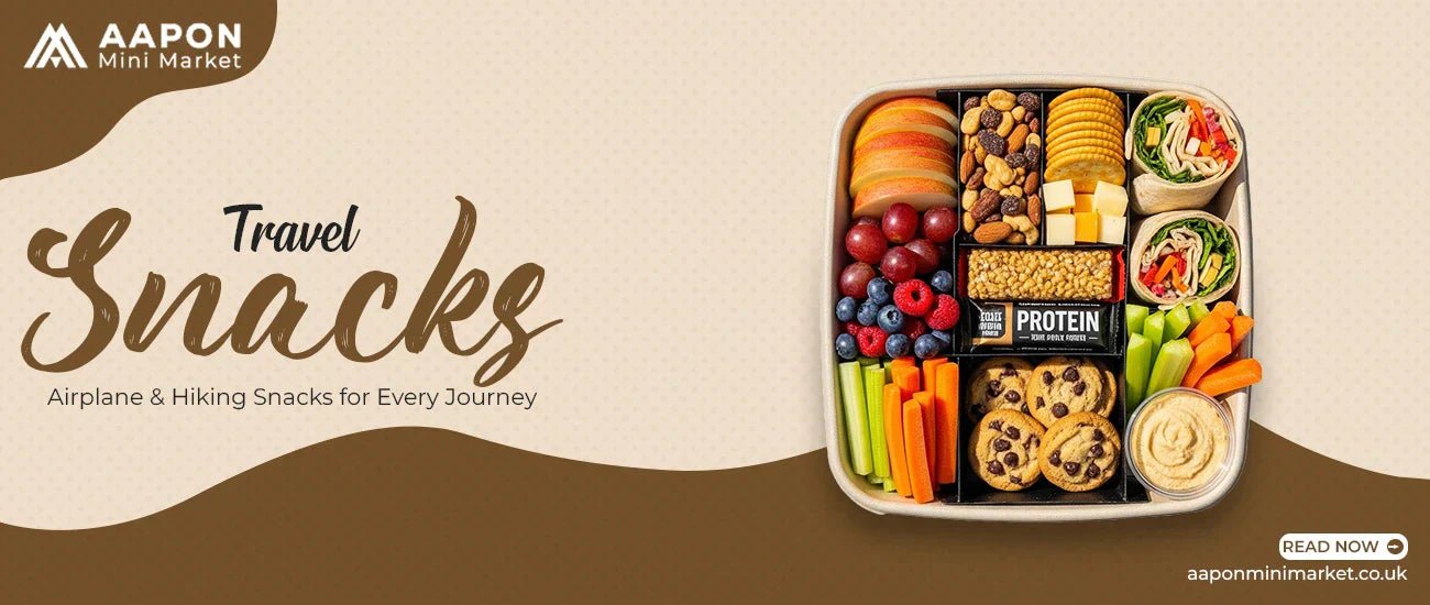 Travel Snacks – Airplane & Hiking Snacks for Every Journey - Aapon Mini Market Ltd