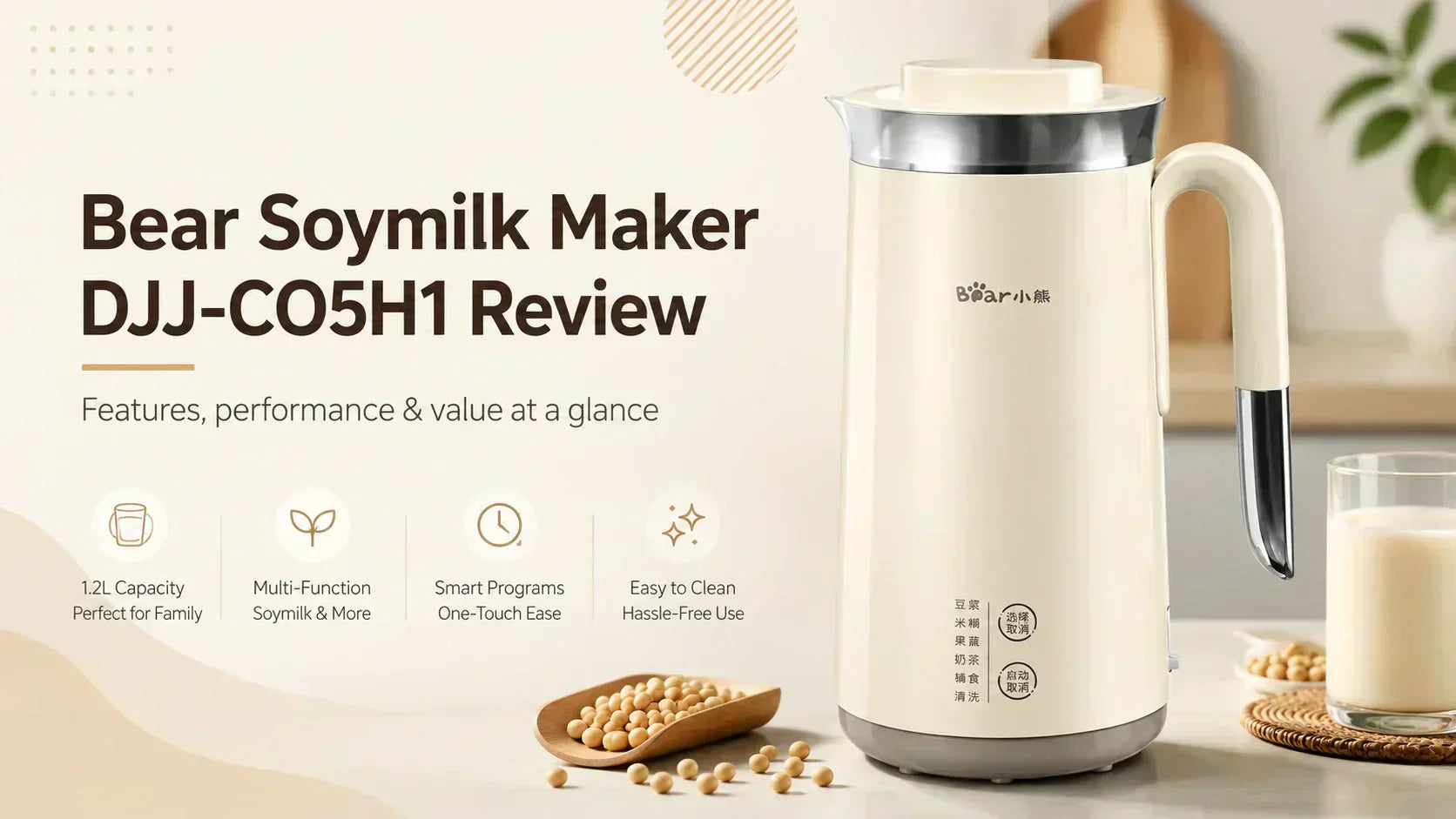Bear Soymilk Maker DJJ-CO5H1 Review