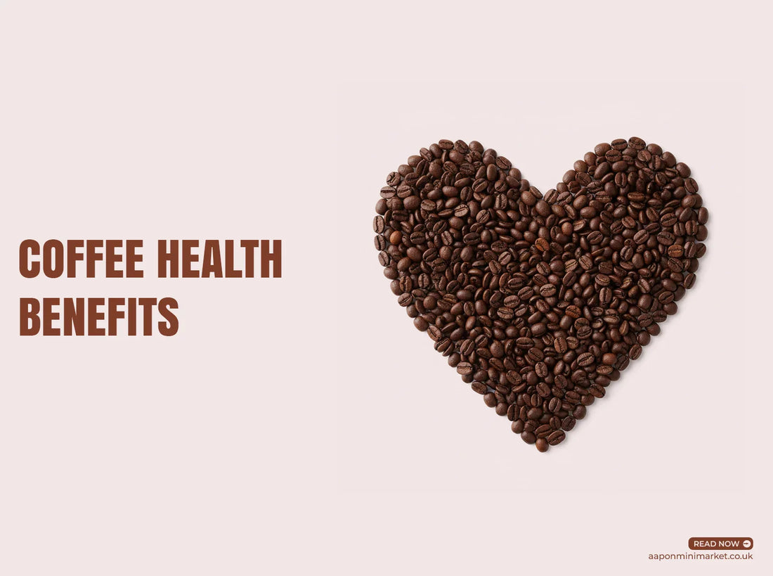 aapon mini market Coffee Health Benefits
