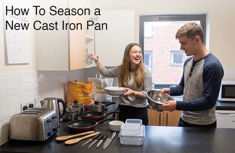How to season a new cast iron pan